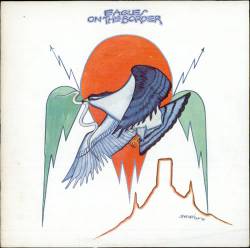 The Eagles : On the Border